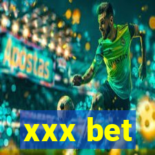 xxx bet