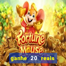 ganhe 20 reais para apostar cassino