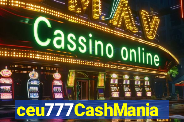 ceu777CashMania