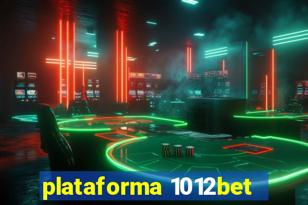 plataforma 1012bet