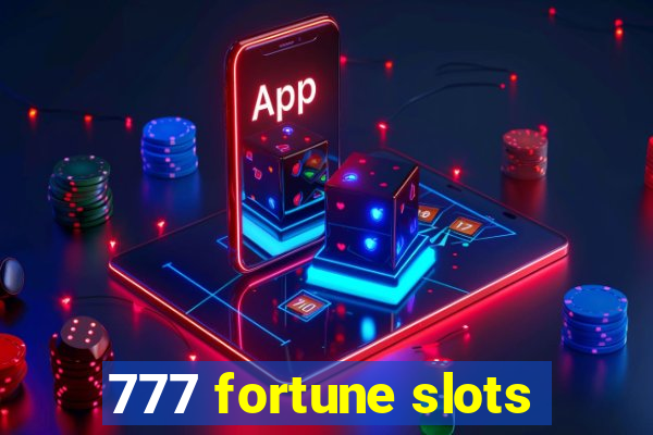 777 fortune slots