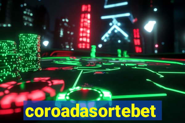 coroadasortebet.com