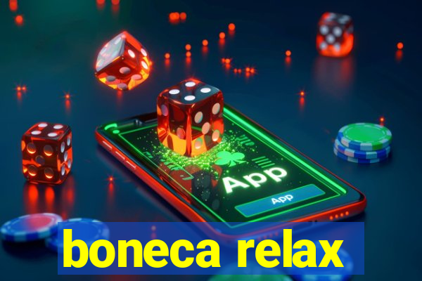 boneca relax