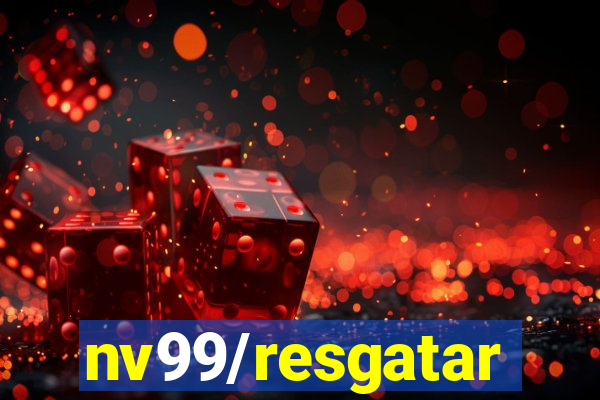 nv99/resgatar