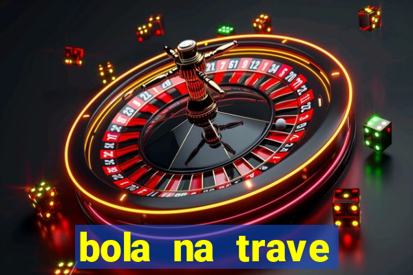 bola na trave betano como funciona