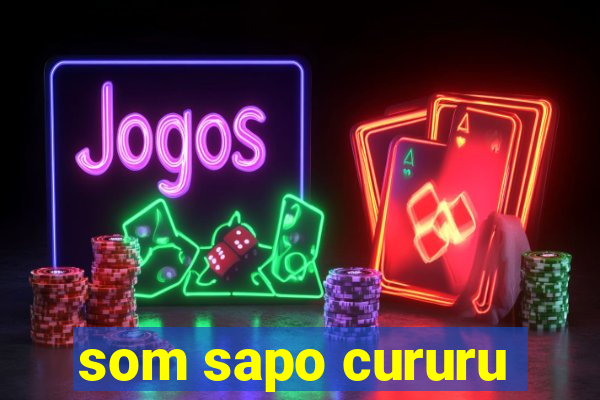 som sapo cururu