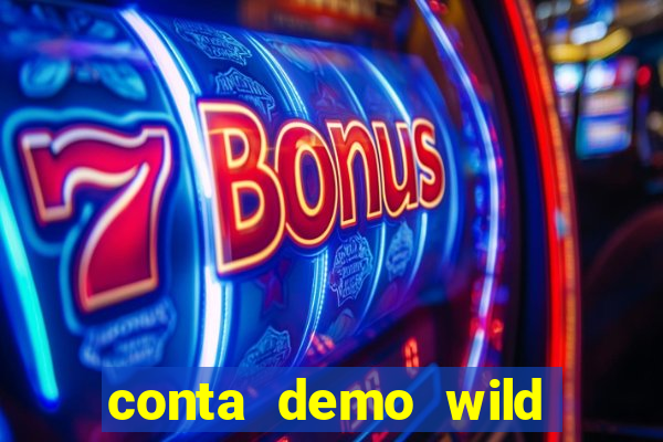 conta demo wild bounty showdown