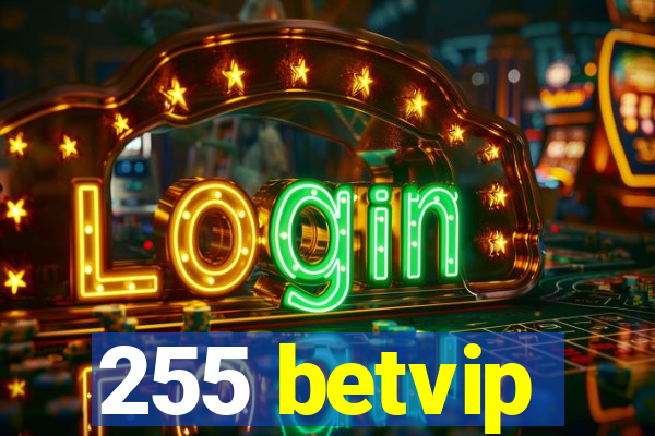 255 betvip