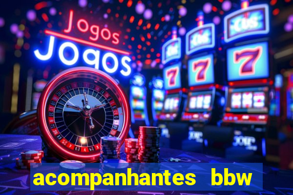 acompanhantes bbw porto alegre