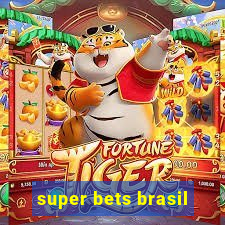 super bets brasil