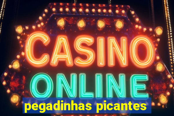 pegadinhas picantes