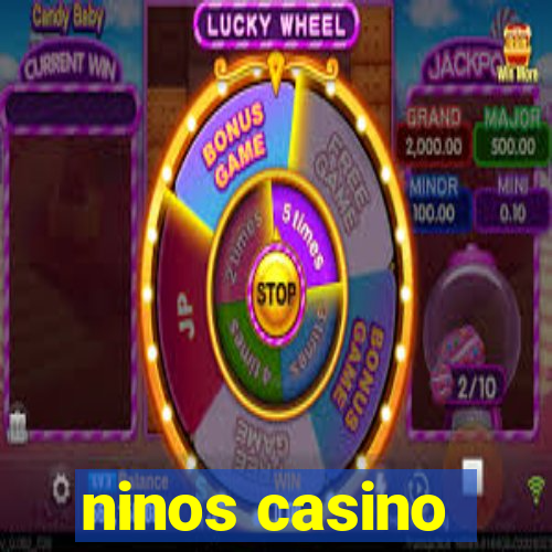 ninos casino