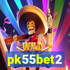 pk55bet2