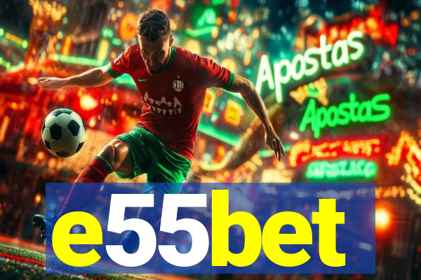 e55bet