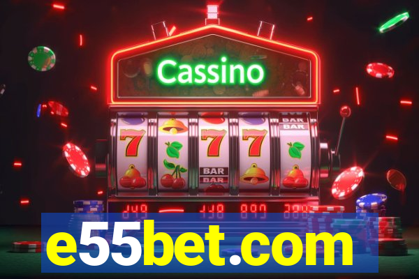 e55bet.com