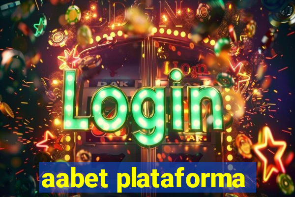 aabet plataforma