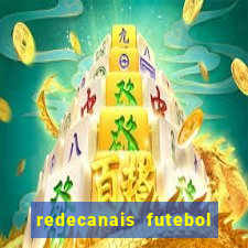 redecanais futebol ao vivo