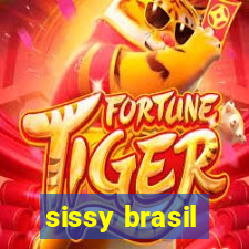 sissy brasil