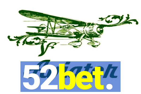 52bet.