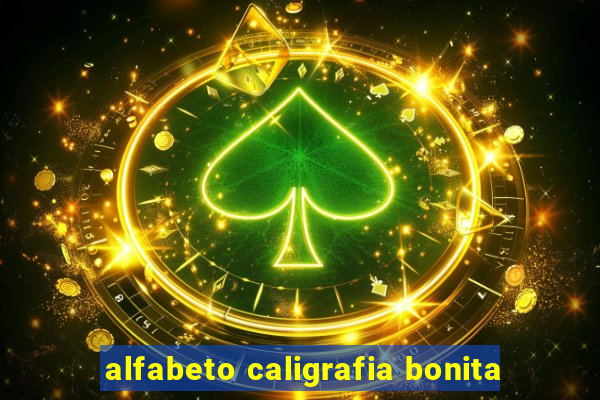 alfabeto caligrafia bonita