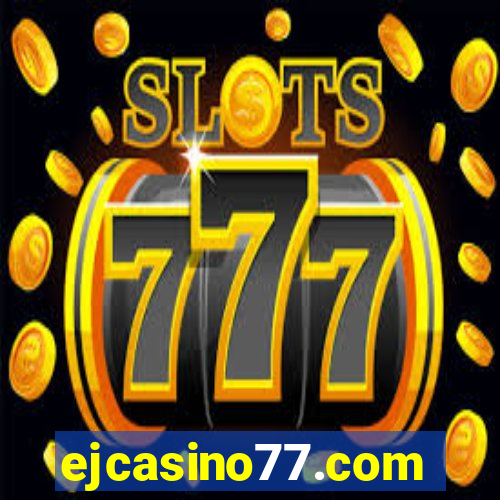 ejcasino77.com