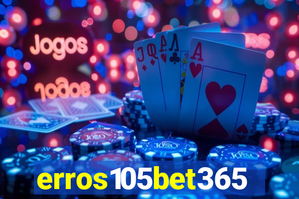 erros105bet365