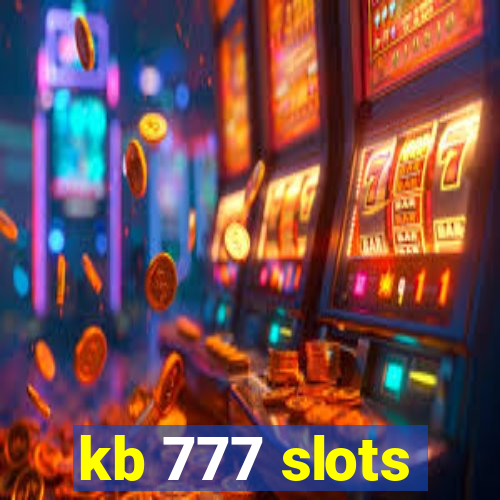 kb 777 slots