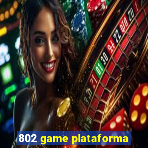 802 game plataforma