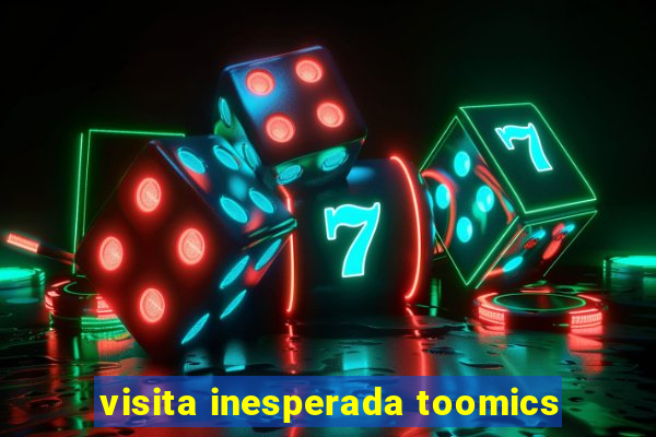 visita inesperada toomics