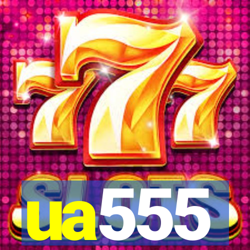 ua555