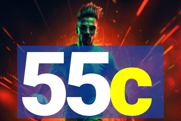 55c