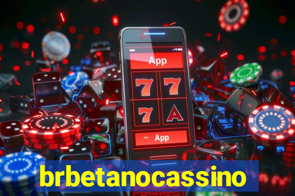 brbetanocassino