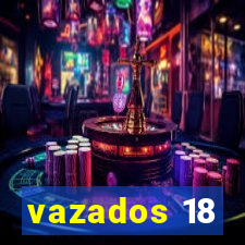 vazados 18