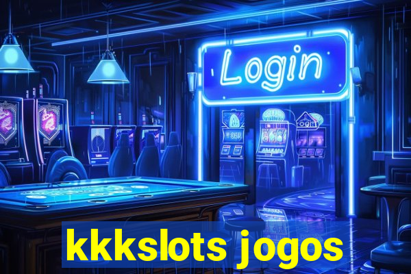 kkkslots jogos