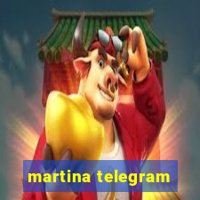 martina telegram