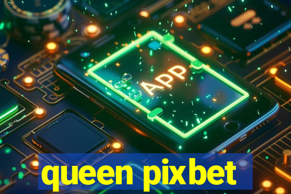 queen pixbet