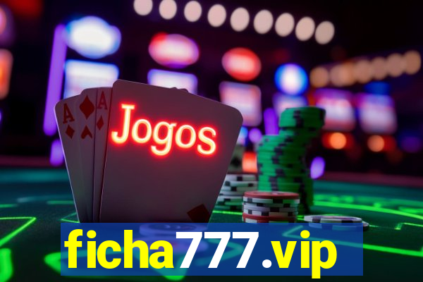 ficha777.vip