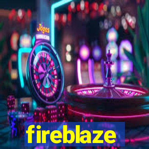 fireblaze