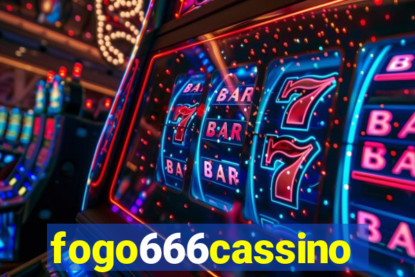 fogo666cassino