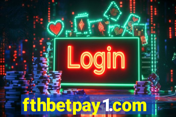 fthbetpay1.com