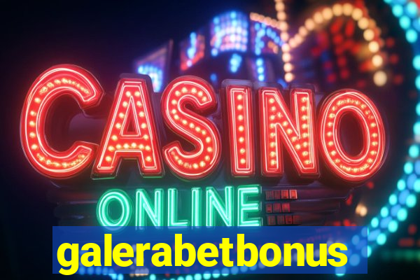 galerabetbonus