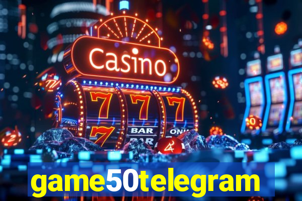 game50telegram