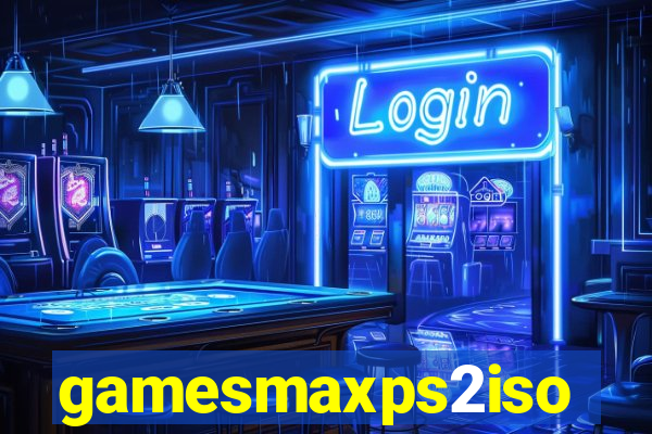 gamesmaxps2iso