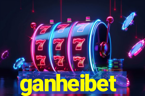 ganheibet