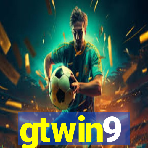 gtwin9