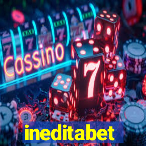 ineditabet