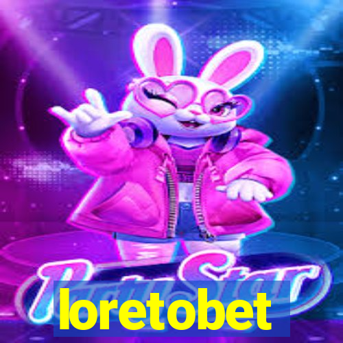 loretobet