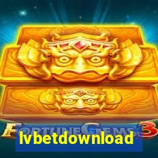 lvbetdownload