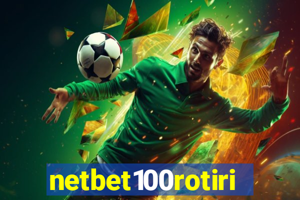 netbet100rotiri