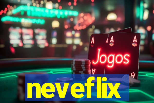 neveflix